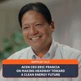 Rappler Talk: ACEN CEO Eric Francia on making headway toward a clean energy future