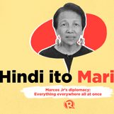 [Hindi Ito Marites] Marcos Jr. as diplomat: Everything everywhere all at once