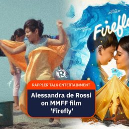 Rappler Talk Entertainment: Alessandra de Rossi on MMFF film ‘Firefly’