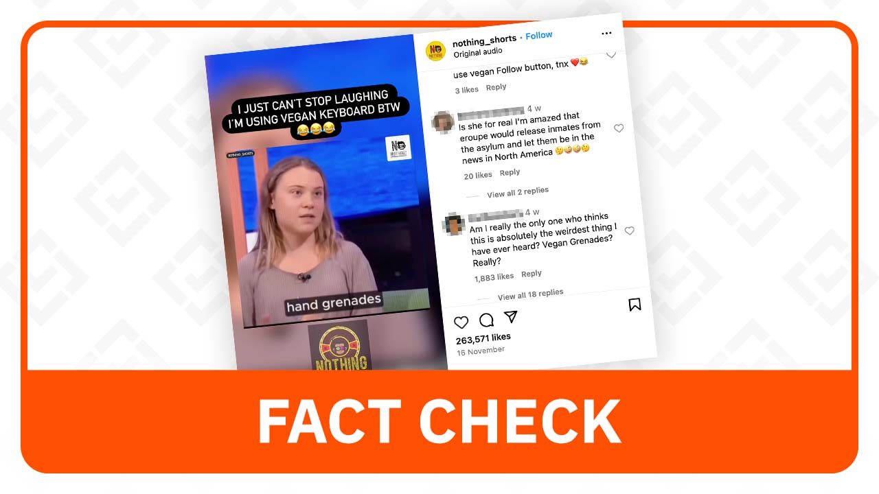 FACT CHECK: Greta Thunberg ‘vegan grenades’ video is fake