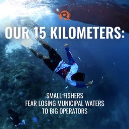 [DOCUMENTARY] Our 15 kilometers: Small fishers fear losing municipal waters to big operators