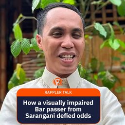 [WATCH] Rappler Talk: How a visually impaired Bar passer from Sarangani defied odds