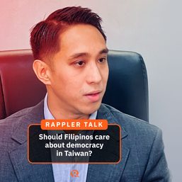 Rappler Talk: Should Filipinos care about democracy in Taiwan?