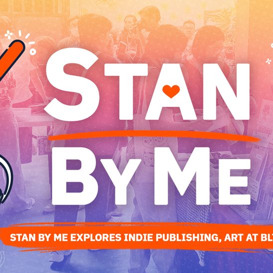 Stan By Me explores indie publishing, art at BLTX