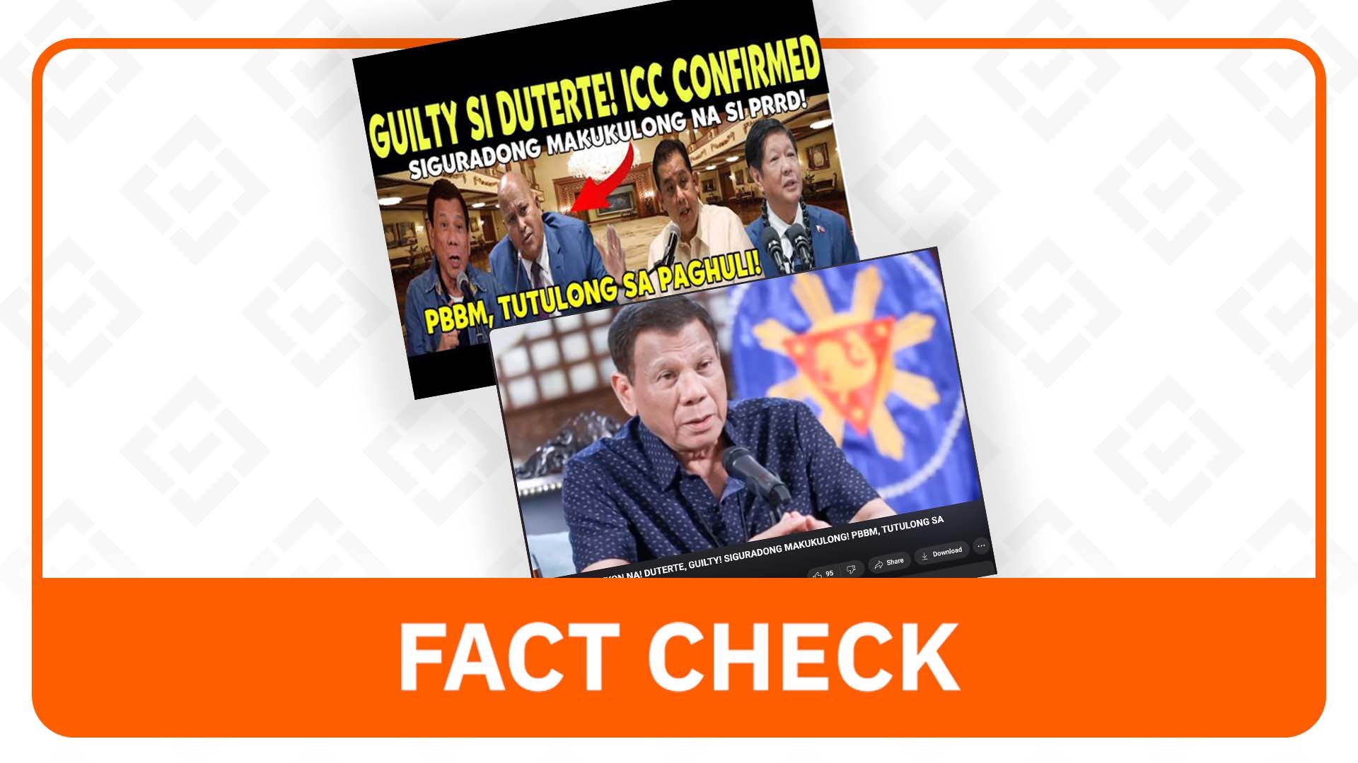 FACT CHECK: ICC probe ongoing, no ‘guilty’ verdict issued vs Duterte