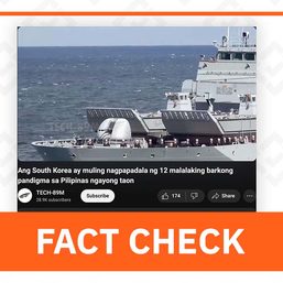 FACT CHECK: No warships to be sent from South Korea to PH this year