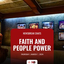 Newsbreak Chats: Faith and People Power