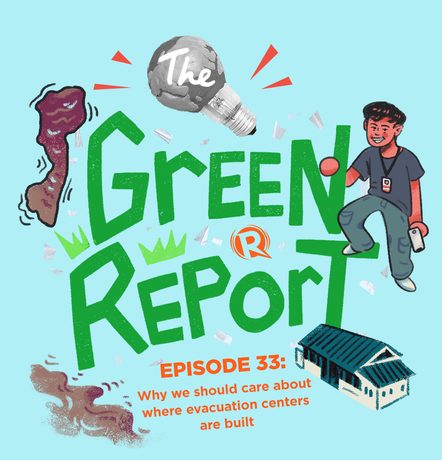 The Green Report: Why we should care about where evacuation centers are built