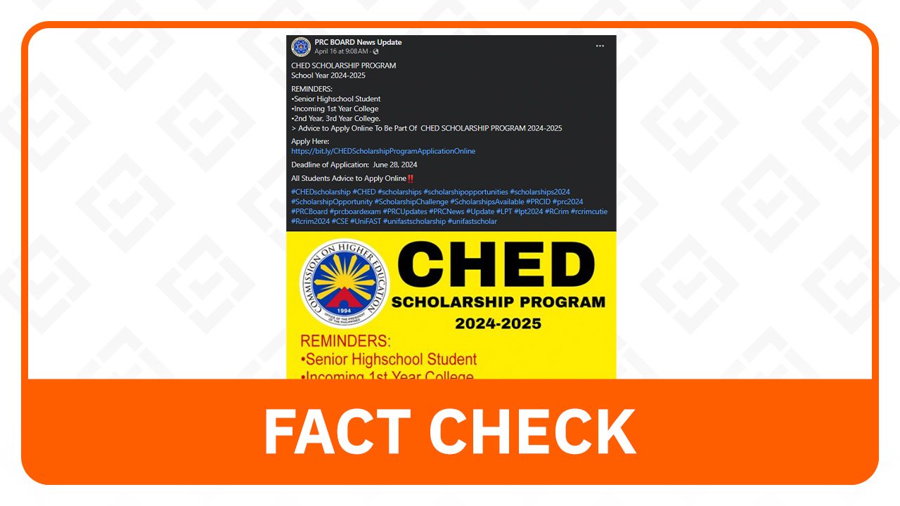 FACT CHECK: Wala pang anunsiyo ng CHED scholarship program para sa AY 2024-2025