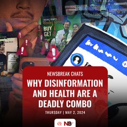Newsbreak Chats: Why disinformation and health are a deadly combo