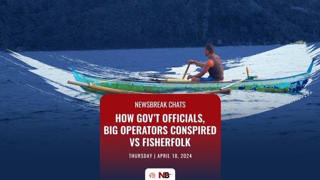 Newsbreak Chats: How gov’t officials, big operators conspired vs fisherfolk