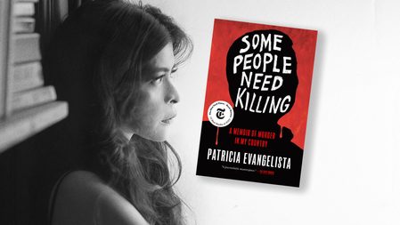 ‘I was writing as a Filipino’: The making of Patricia Evangelista’s ‘Some People Need Killing’ 