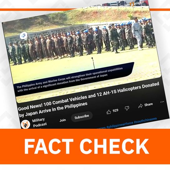 FACT CHECK: No combat vehicles, AH-1S helicopters received by PH from Japan