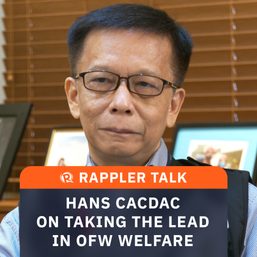 Rappler Talk: Hans Cacdac on taking the lead in OFW welfare