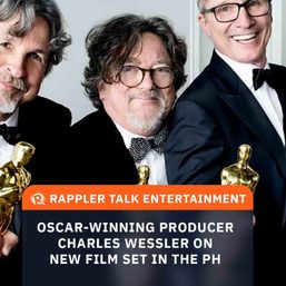 Rappler Talk Entertainment: Oscar-winning producer Charles Wessler on new film set in the Philippines