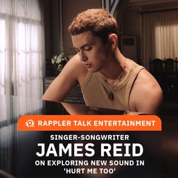 Rappler Talk Entertainment: James Reid on exploring new sound in ‘Hurt Me Too’
