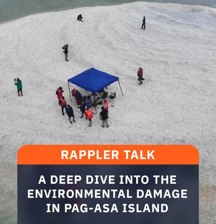 Rappler Talk: A deep dive into the environmental damage in Pag-asa Island