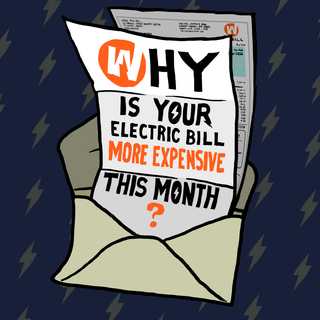 Why is your electricity bill more expensive this month?