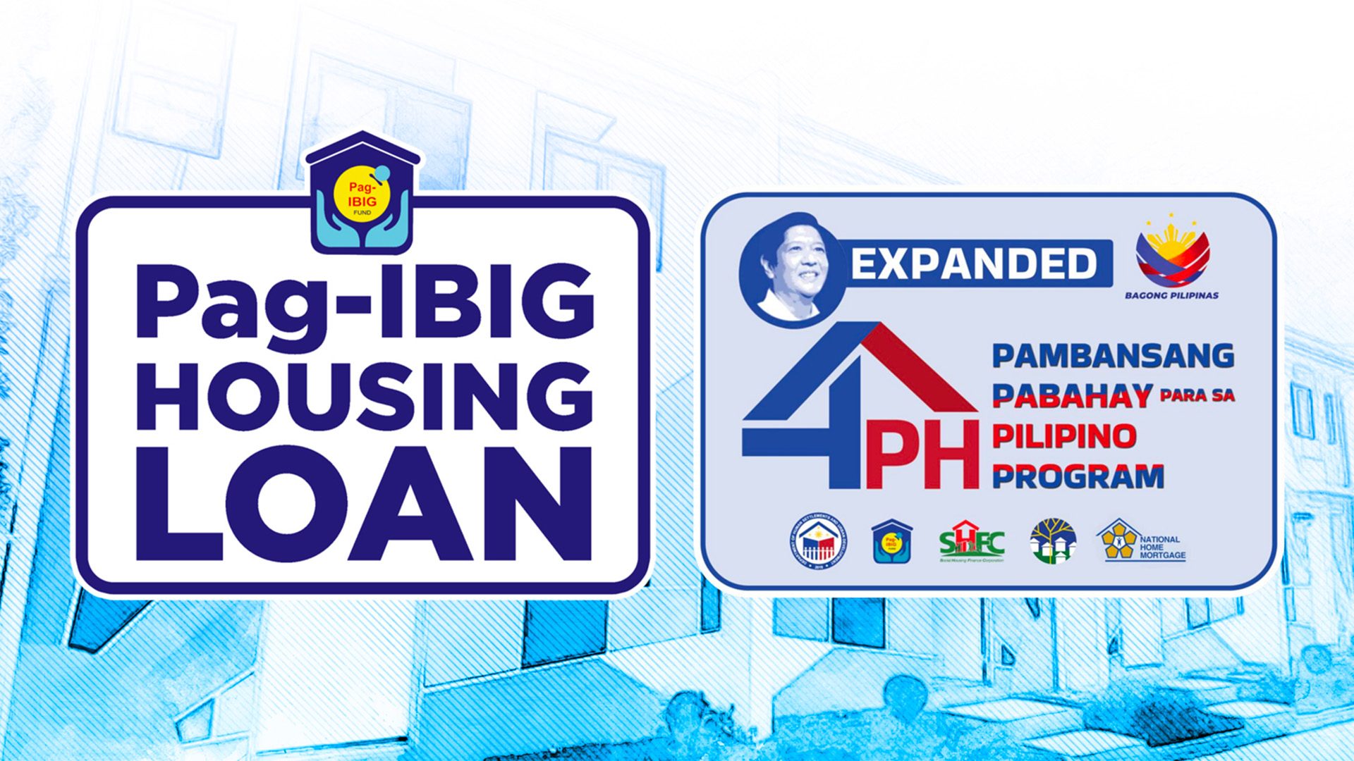 What you need to know about Pag-IBIG Fund’s new Expanded 4PH housing loan promo