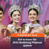 Rappler Talk: Get to know the 2026 Binibining Pilipinas queens