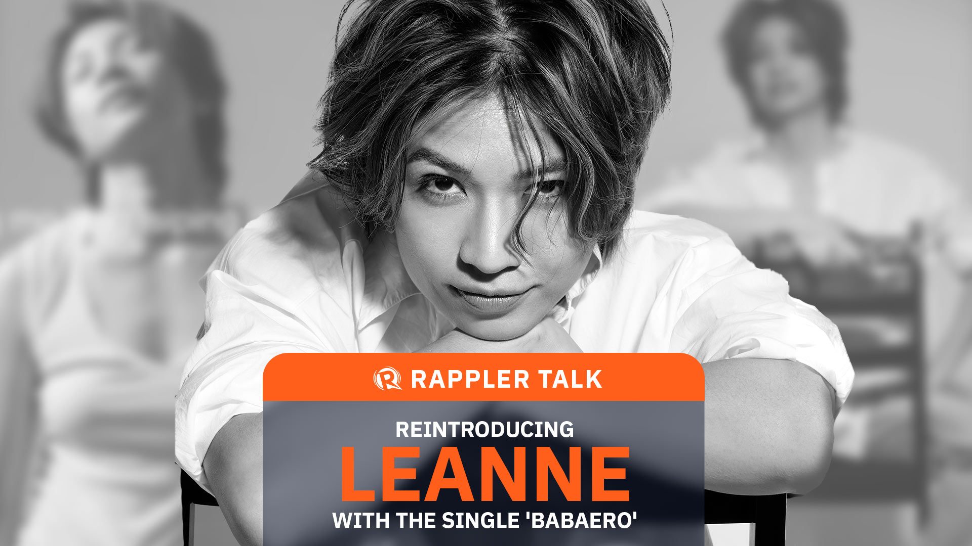 Rappler Talk: Reintroducing Leanne with the single 'Babaero'