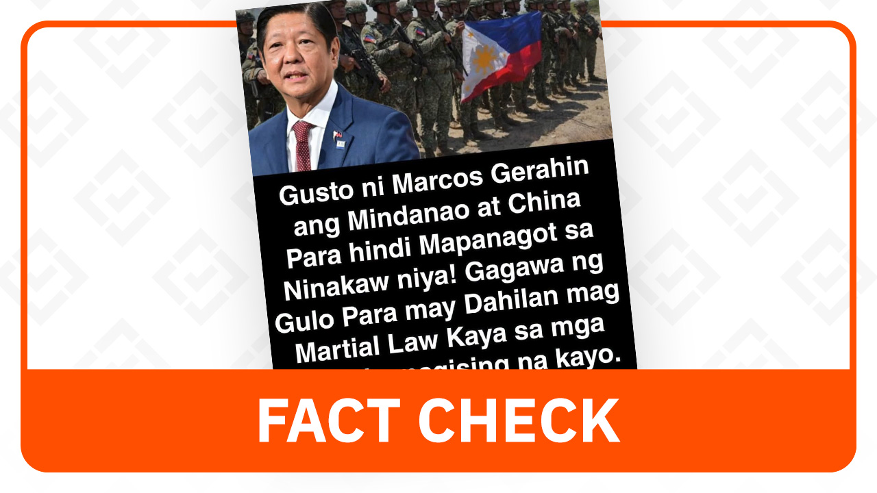 FACT CHECK: No official statement implies Marcos’ intent to declare war, martial law