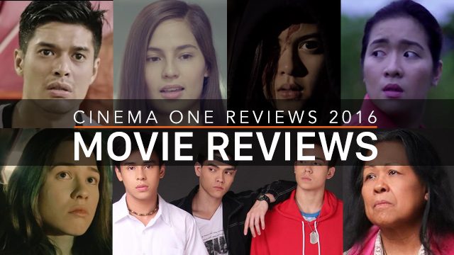Movie Reviews: Cinema One Originals film fest 2016