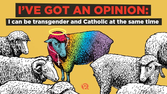 [PODCAST] I’ve Got An Opinion: I can be transgender and Catholic at the same time