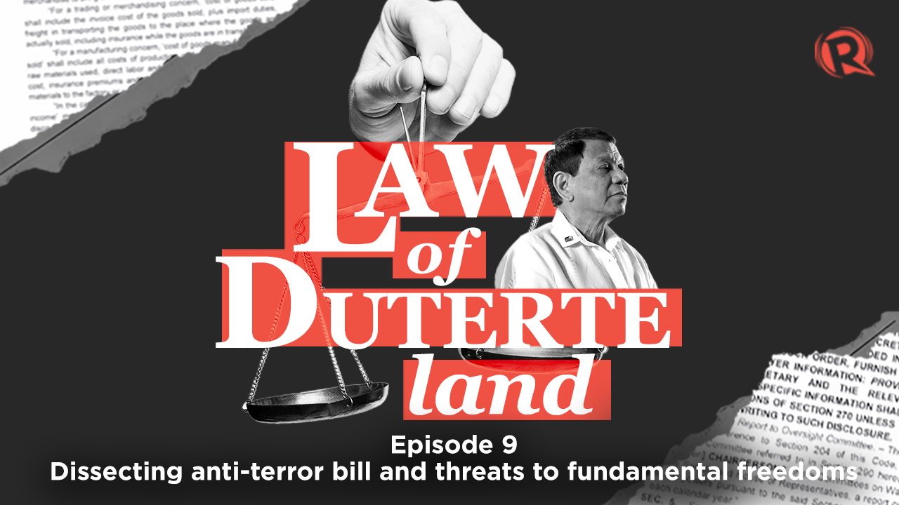 [PODCAST] Law of Duterte Land: Dissecting anti-terror bill and threats to freedoms