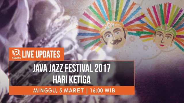 LIVE UPDATES: ‘Java Jazz Festival 2017’ – Hari Ketiga