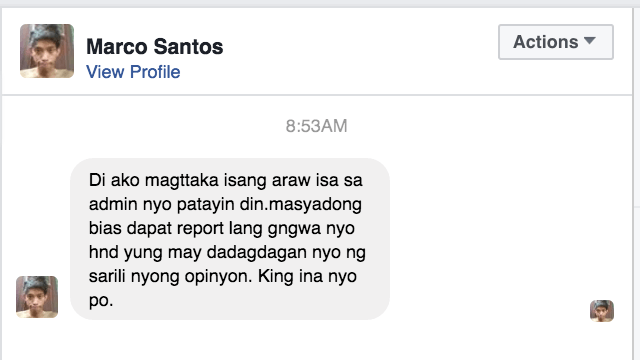 DEATH THREAT. A Facebook user tells Rappler that he won't wonder if one of our administrators or managers will be murdered.  