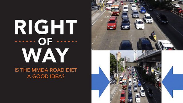 [Right of Way] Is the MMDA road diet a good idea?