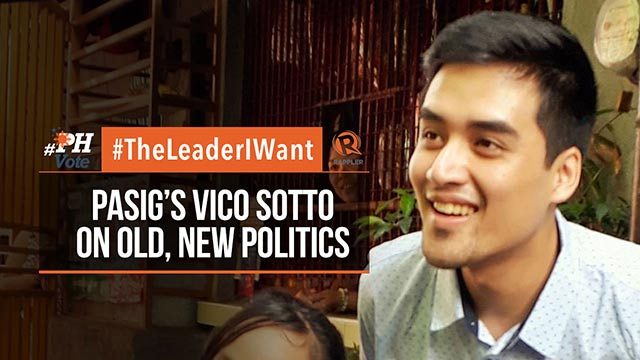 #TheLeaderIWant: Pasig’s Vico Sotto on old, new politics