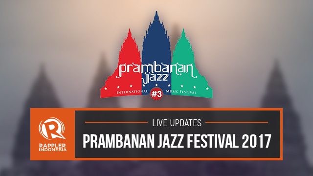 LIVE UPDATES: Prambanan Jazz Festival 2017