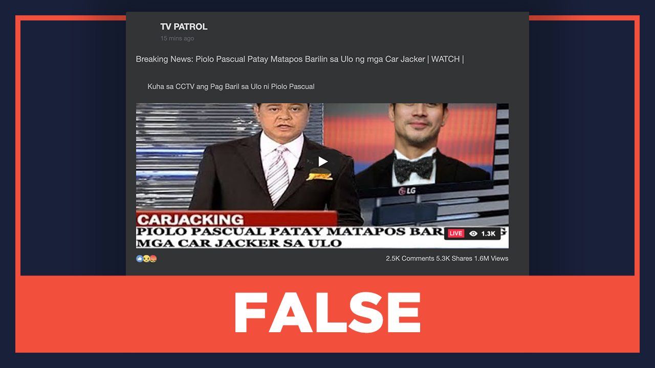 FALSE: Piolo Pascual dies in carjacking incident