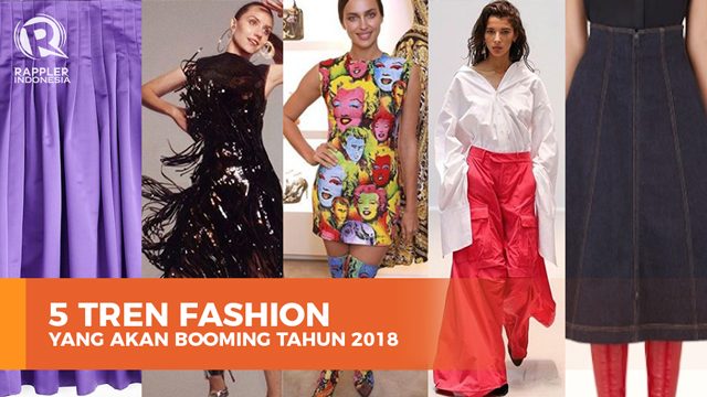 5 tren fashion yang akan booming di tahun 2018