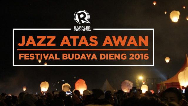LIVE BLOG: Jazz Atas Awan di Festival Budaya Dieng