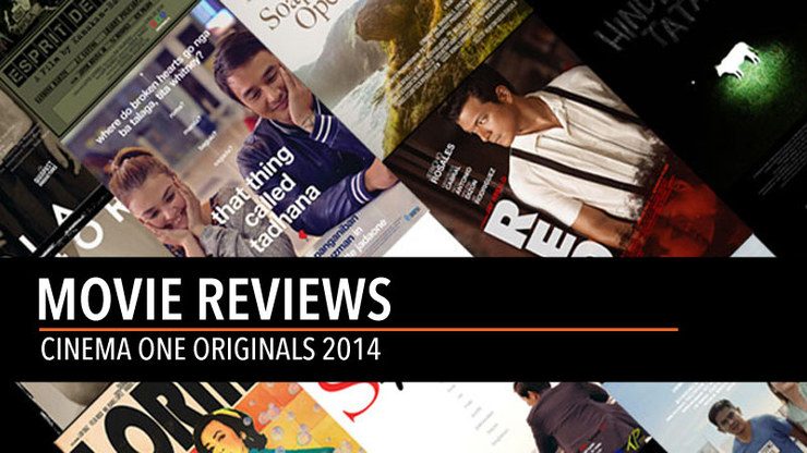 Movie reviews: All 10 Cinema One 2014 films