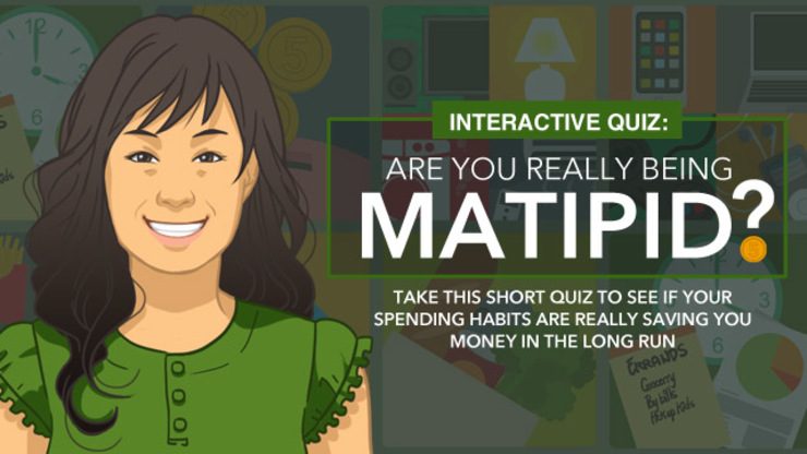 Quiz: Are you really being matipid?