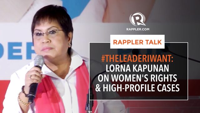 #TheLeaderIWant: Lorna Kapunan on women’s rights & high-profile cases