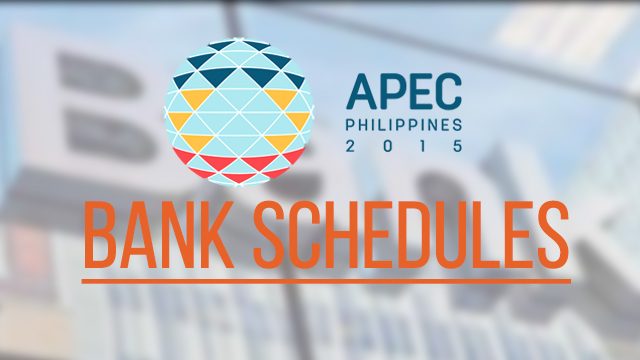 LIST: Schedule of bank operations during APEC PH 2015