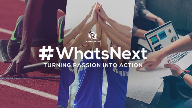 #WhatsNext: Turning passion into action