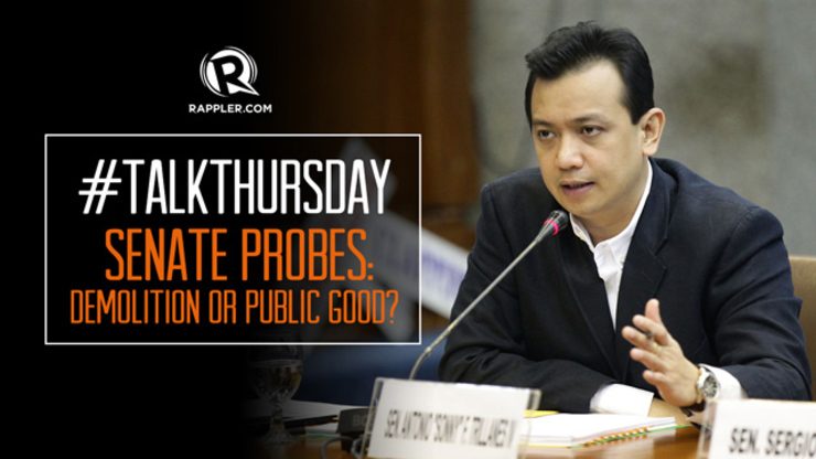 #TalkThursday: Senate probes, demolition or public good?