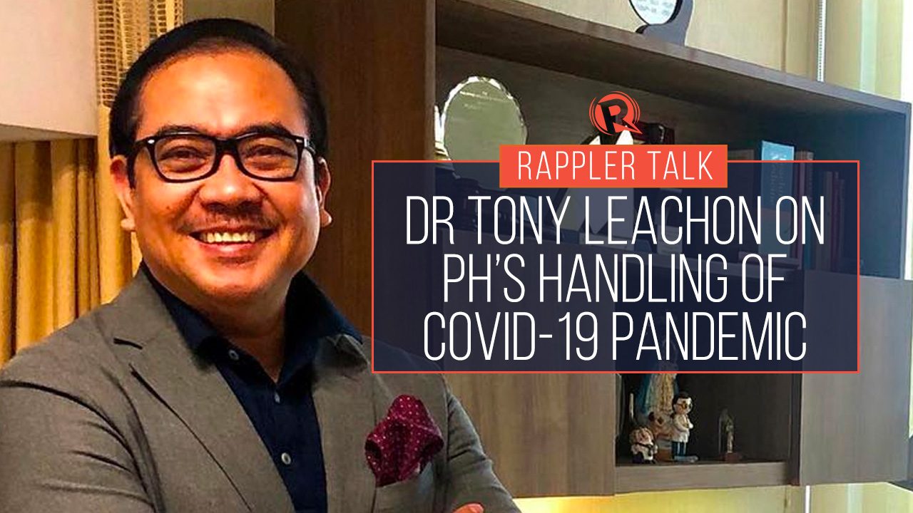 Rappler Talk: Dr Tony Leachon on PH’s handling of COVID-19 pandemic