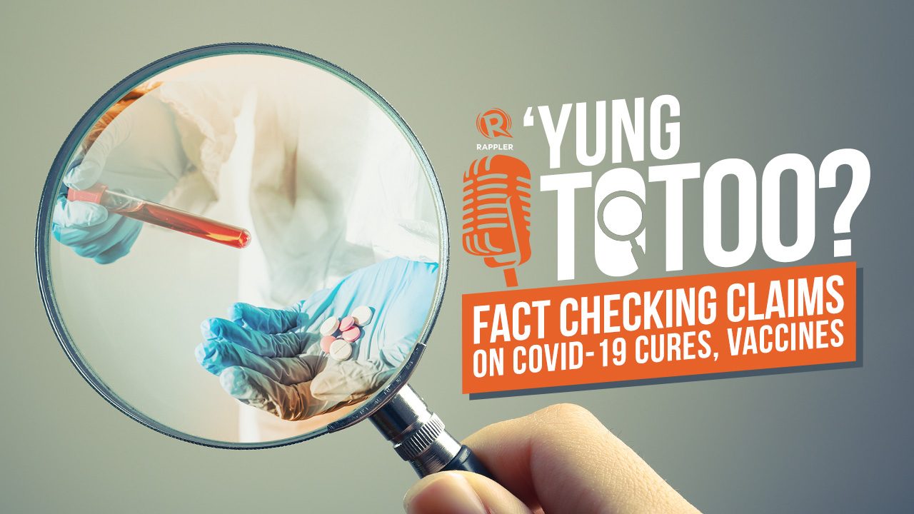 [PODCAST] ‘Yung Totoo?: Fact checking claims on coronavirus cures