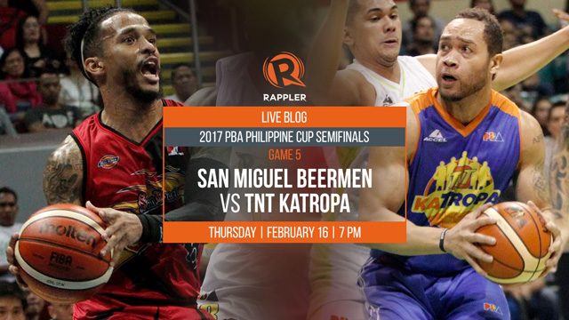 LIVE BLOG: 2017 PBA semifinals Game 5 – San Miguel Beermen vs TNT KaTropa