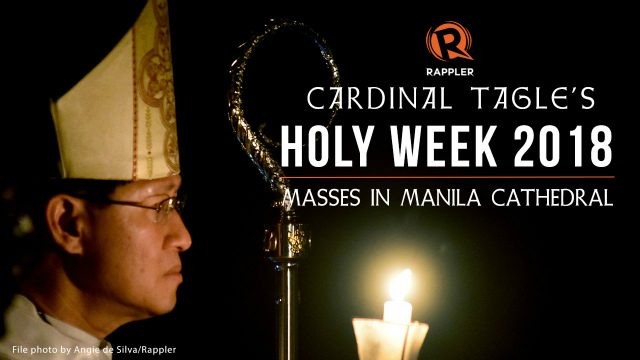 WATCH: Cardinal Tagle’s Masses for Holy Week 2018