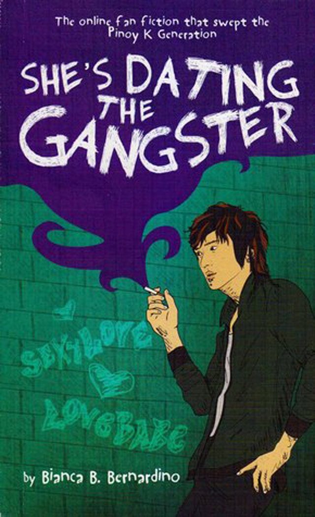 THE BOOK. 'She's Dating The Gangster' became popular through Wattpad. Cover from Goodreads.com 