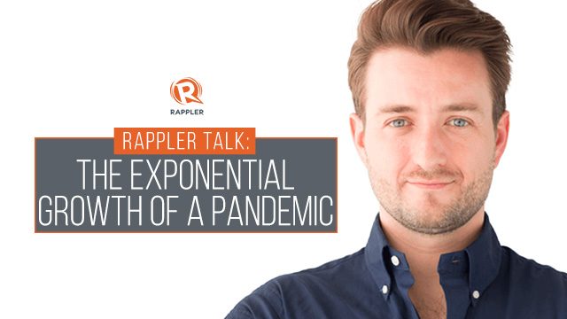 Rappler Talk: The exponential growth of a pandemic