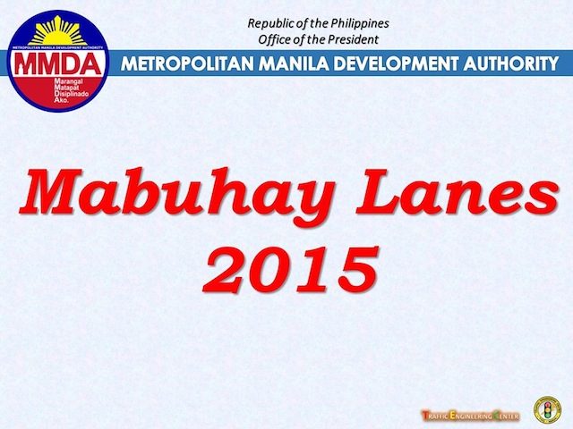 MMDA creates 17 Mabuhay ‘express’ lanes for 2015